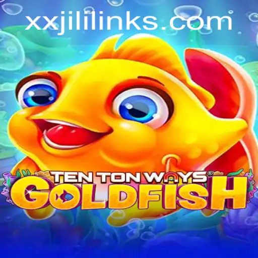 Dive into the World of TenTonWaysGoldfish: An In-depth Look at XXJILI's Latest Creation